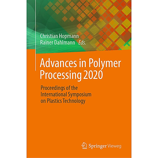 Advances in Polymer Processing 2020