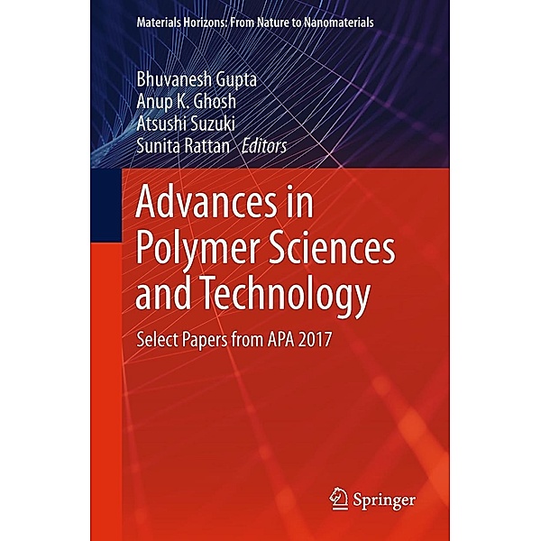 Advances in Polymer Sciences and Technology / Materials Horizons: From Nature to Nanomaterials