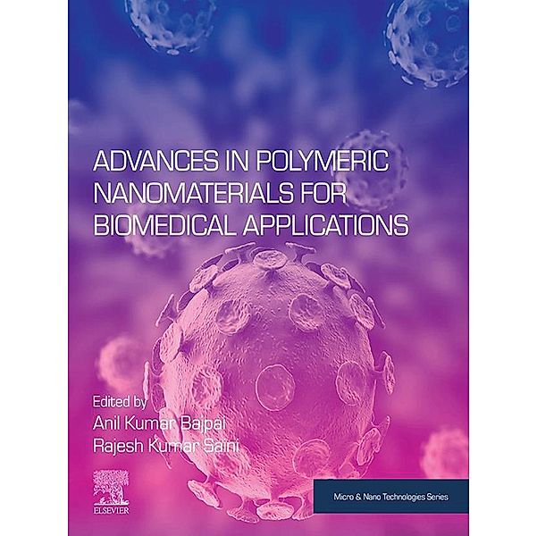 Advances in Polymeric Nanomaterials for Biomedical Applications