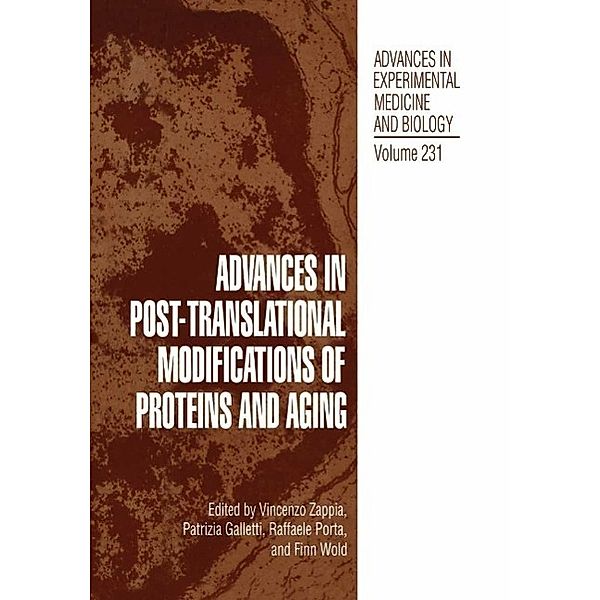 Advances in Post-Translational Modifications of Proteins and Aging / NATO ASI Subseries F: Bd.231