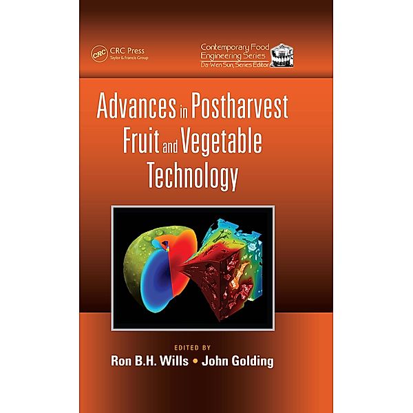 Advances in Postharvest Fruit and Vegetable Technology