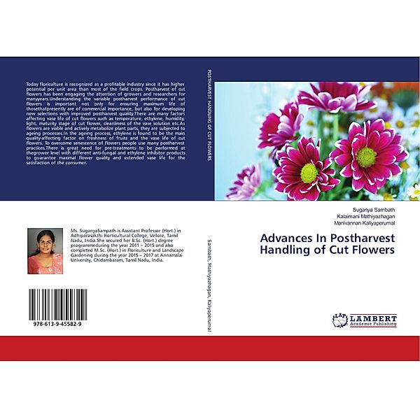 Advances In Postharvest Handling of Cut Flowers, Suganya Sambath, Kalaimani Mathiyazhagan, Manivannan Kaliyaperumal