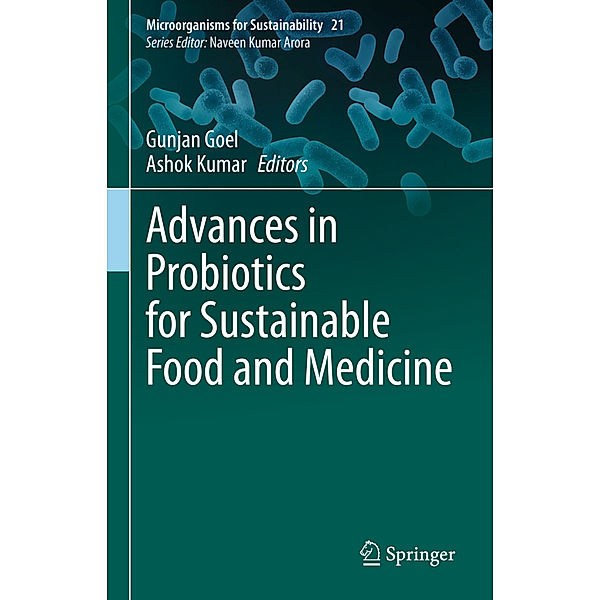 Advances in Probiotics for Sustainable Food and Medicine