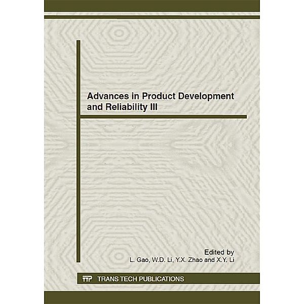 Advances in Product Development and Reliability III