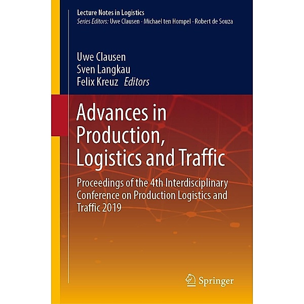 Advances in Production, Logistics and Traffic / Lecture Notes in Logistics
