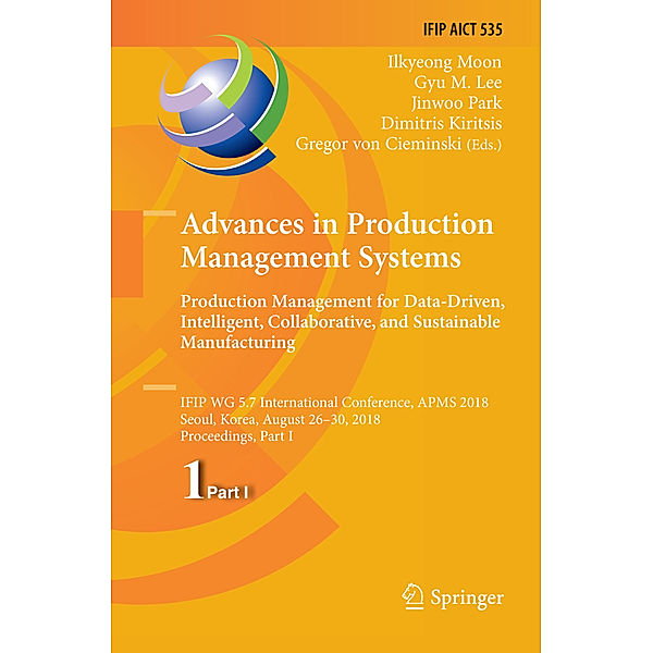 Advances in Production Management Systems. Production Management for Data-Driven, Intelligent, Collaborative, and Sustainable Manufacturing