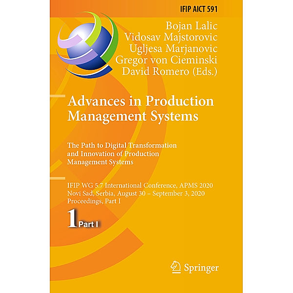 Advances in Production Management Systems. The Path to Digital Transformation and Innovation of Production Management Systems