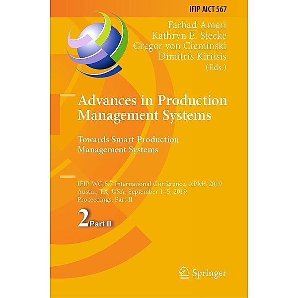 Advances in Production Management Systems. Towards Smart Production Management Systems / IFIP Advances in Information and Communication Technology Bd.567
