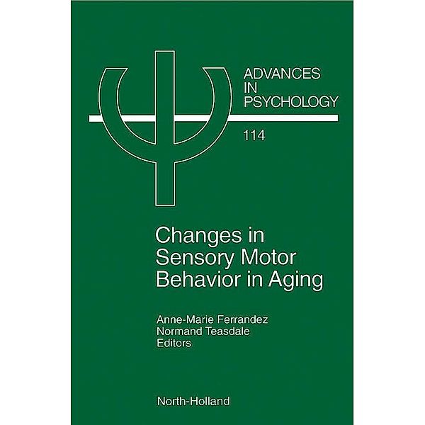 Advances in Psychology: Changes in Sensory Motor Behavior in Aging