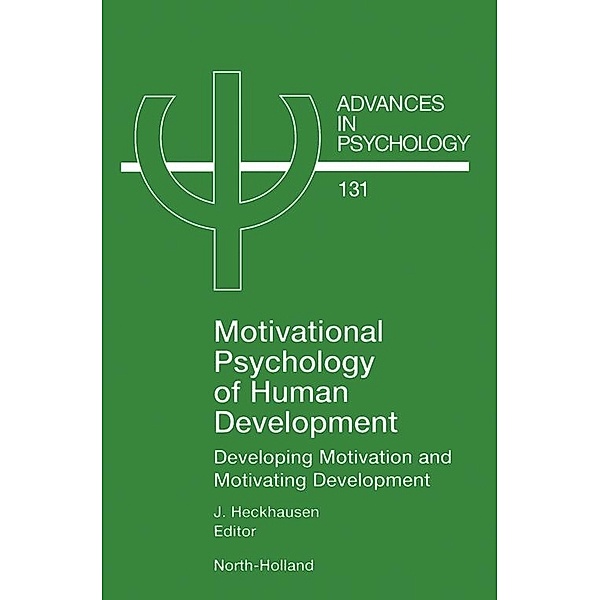Advances in Psychology: Motivational Psychology of Human Development