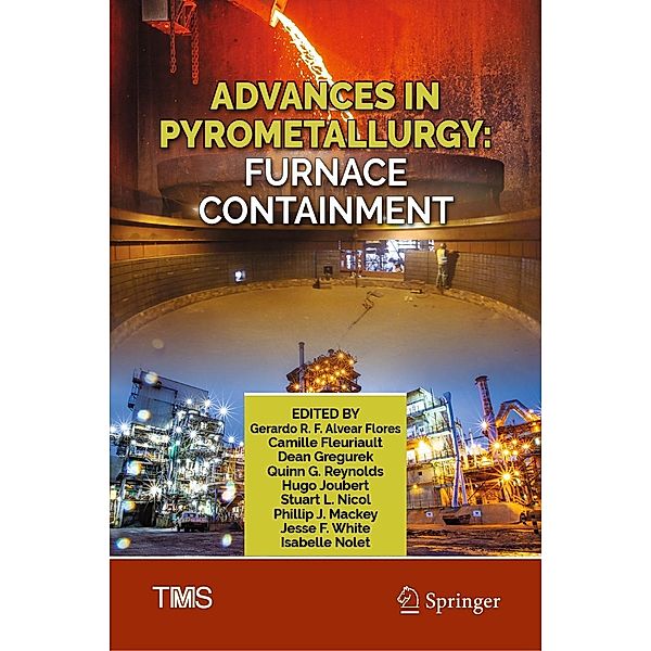 Advances in Pyrometallurgy / The Minerals, Metals & Materials Series