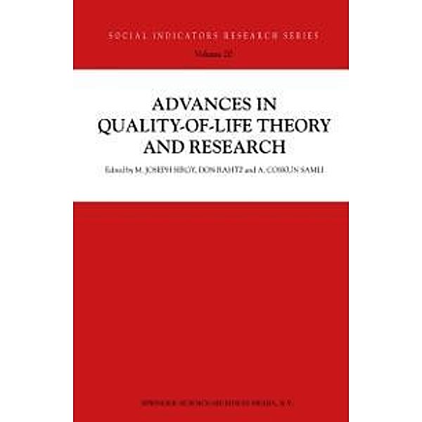 Advances in Quality-of-Life Theory and Research / Social Indicators Research Series Bd.20