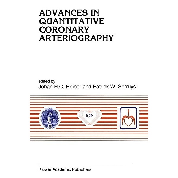 Advances in Quantitative Coronary Arteriography / Developments in Cardiovascular Medicine Bd.137