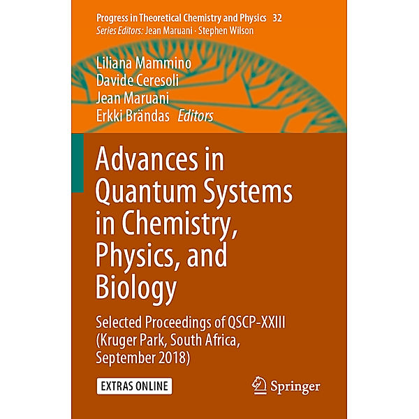 Advances in Quantum Systems in Chemistry, Physics, and Biology