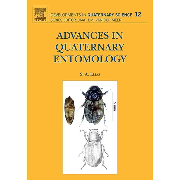 Advances in Quaternary Entomology, Scott A. Elias