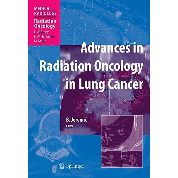 Advances in Radiation Oncology in Lung Cancer / Medical Radiology