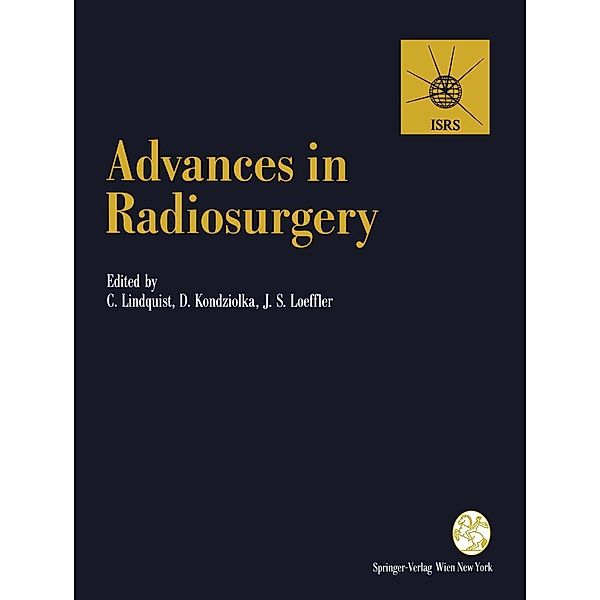 Advances in Radiosurgery / Acta Neurochirurgica Supplement Bd.62