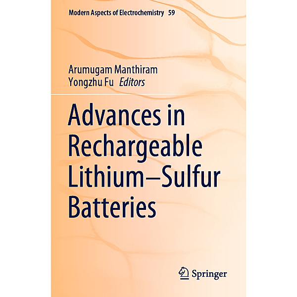 Advances in Rechargeable Lithium-Sulfur Batteries