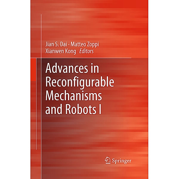 Advances in Reconfigurable Mechanisms and Robots I