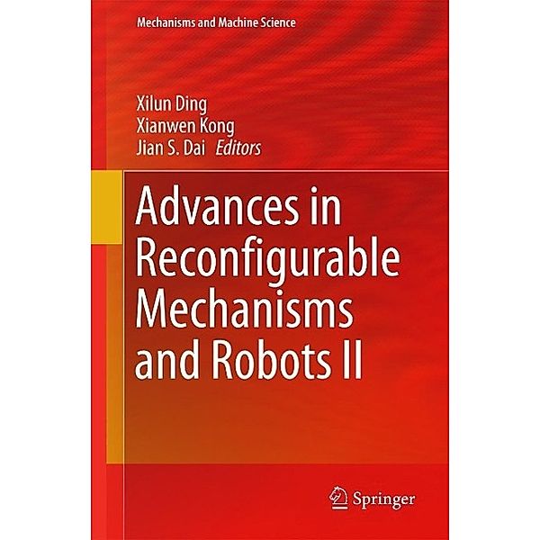 Advances in Reconfigurable Mechanisms and Robots II / Mechanisms and Machine Science Bd.36