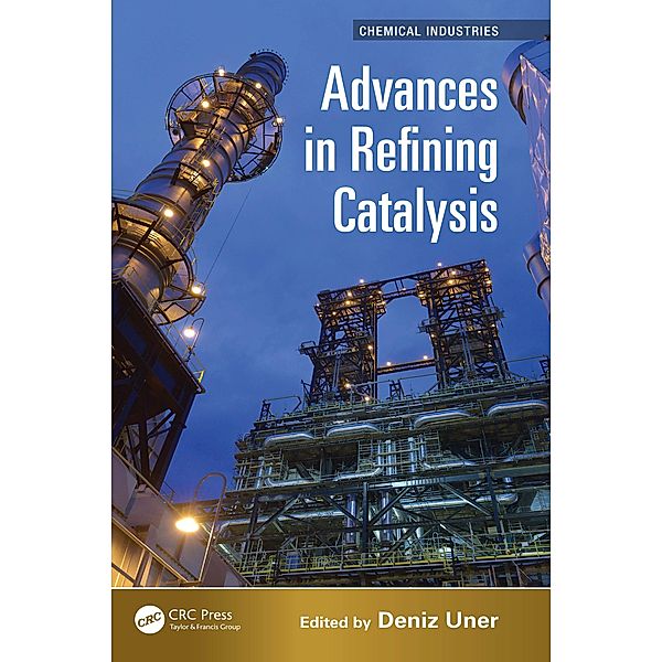 Advances in Refining Catalysis