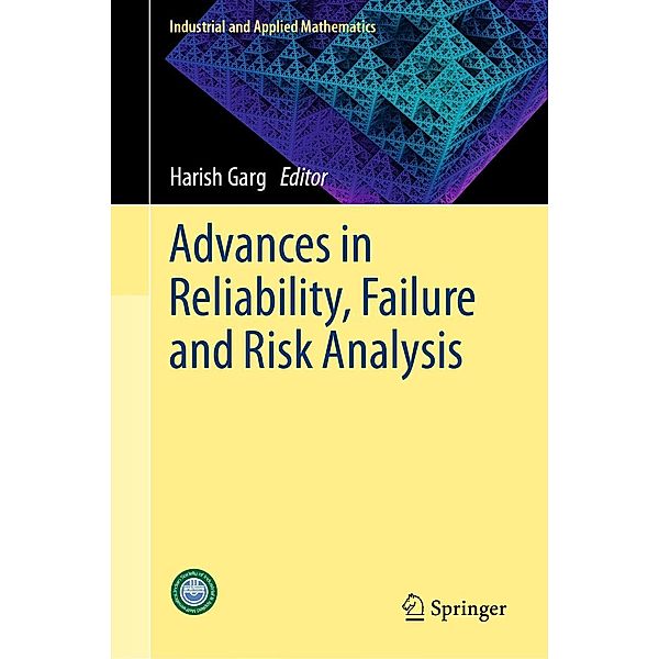 Advances in Reliability, Failure and Risk Analysis / Industrial and Applied Mathematics