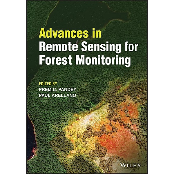 Advances in Remote Sensing for Forest Monitoring