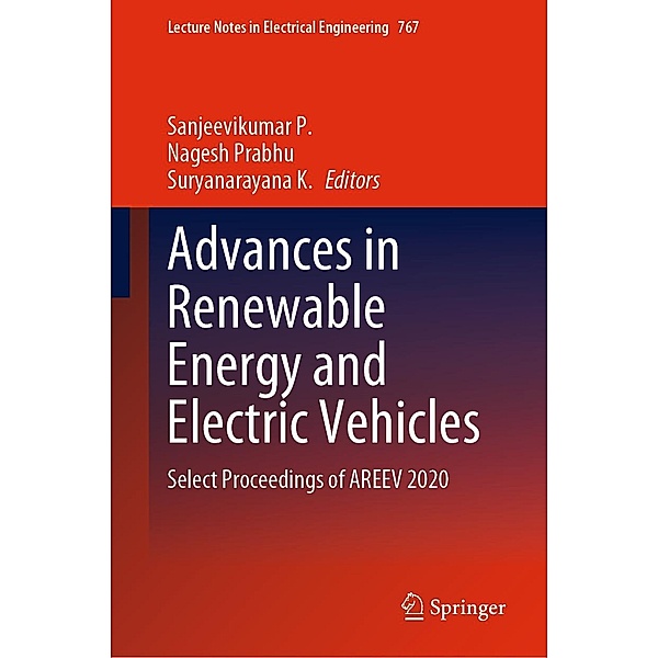 Advances in Renewable Energy and Electric Vehicles / Lecture Notes in Electrical Engineering Bd.767
