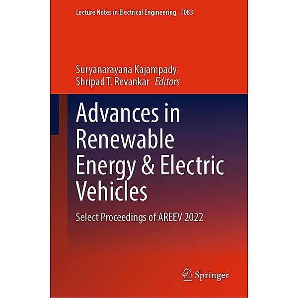Advances in Renewable Energy & Electric Vehicles / Lecture Notes in Electrical Engineering Bd.1083