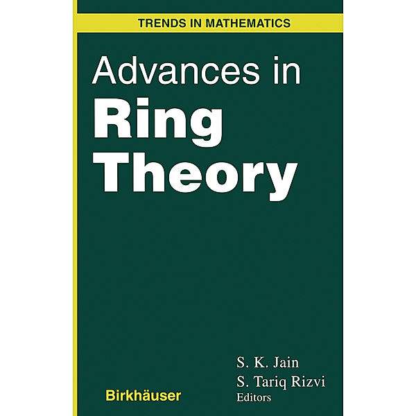 Advances in Ring Theory, S. K. Jain, Rizvi S. Tariq