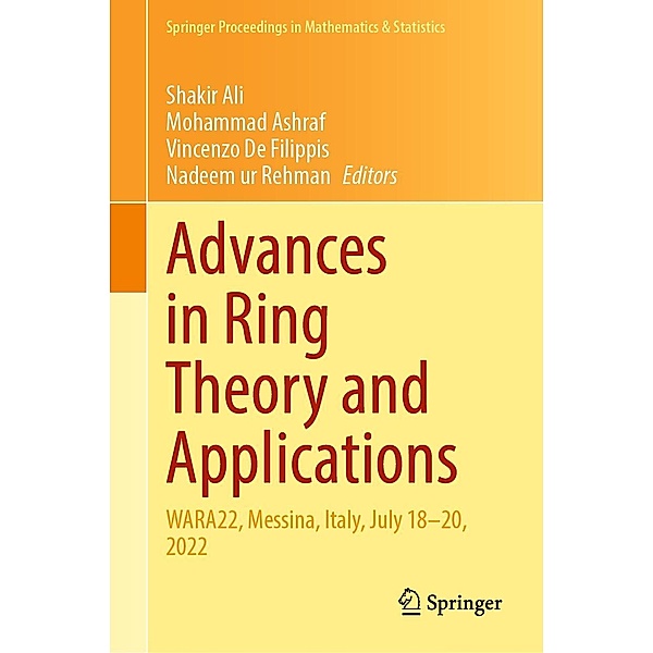 Advances in Ring Theory and Applications / Springer Proceedings in Mathematics & Statistics Bd.443