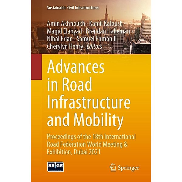 Advances in Road Infrastructure and Mobility / Sustainable Civil Infrastructures