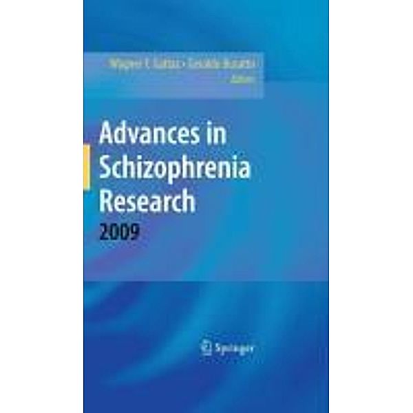 Advances in Schizophrenia Research 2009