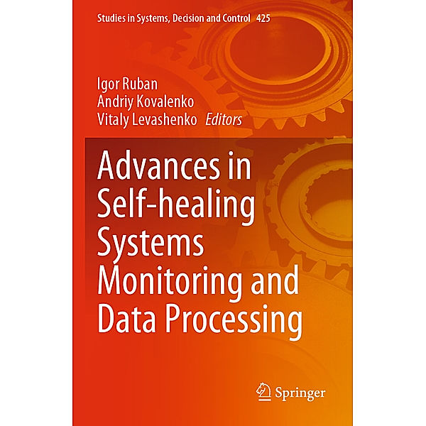 Advances in Self-healing Systems Monitoring and Data Processing