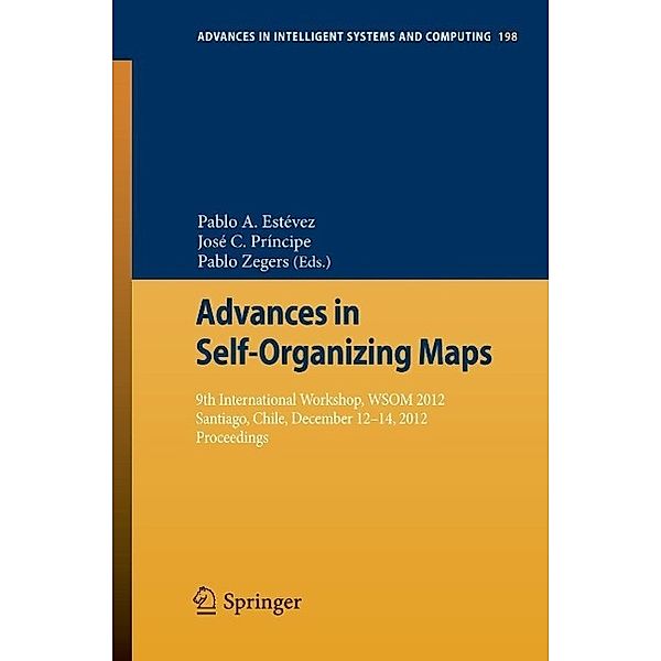 Advances in Self-Organizing Maps / Advances in Intelligent Systems and Computing