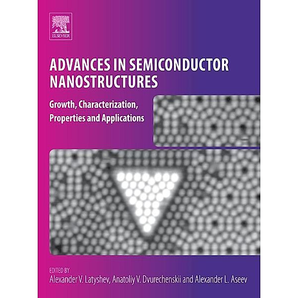 Advances in Semiconductor Nanostructures