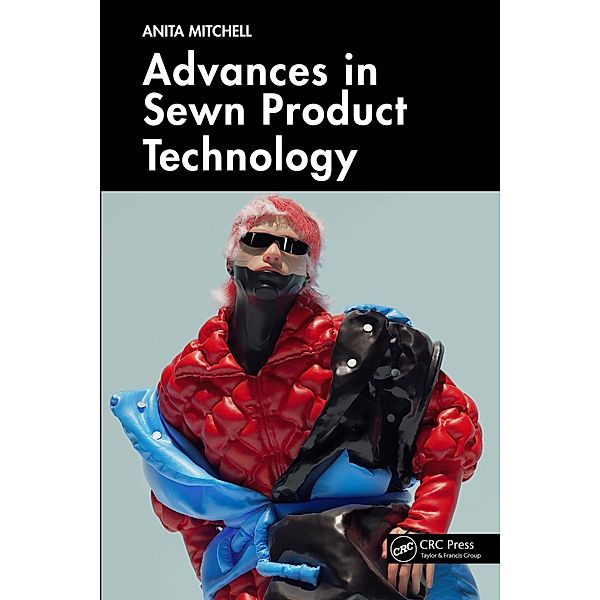 Advances in Sewn Product Technology, Anita Mitchell