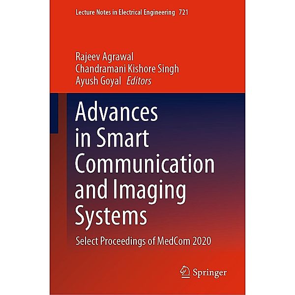 Advances in Smart Communication and Imaging Systems / Lecture Notes in Electrical Engineering Bd.721