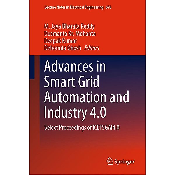 Advances in Smart Grid Automation and Industry 4.0 / Lecture Notes in Electrical Engineering Bd.693