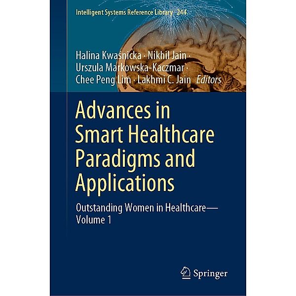 Advances in Smart Healthcare Paradigms and Applications / Intelligent Systems Reference Library Bd.244