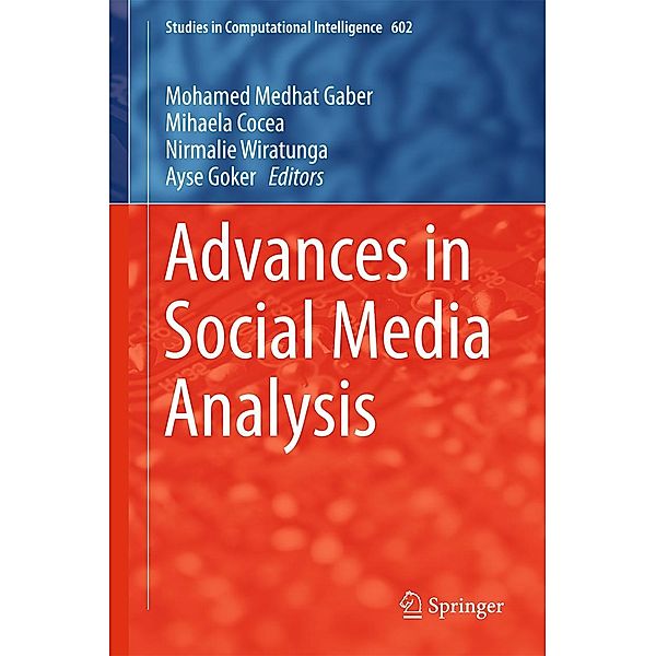 Advances in Social Media Analysis / Studies in Computational Intelligence Bd.602