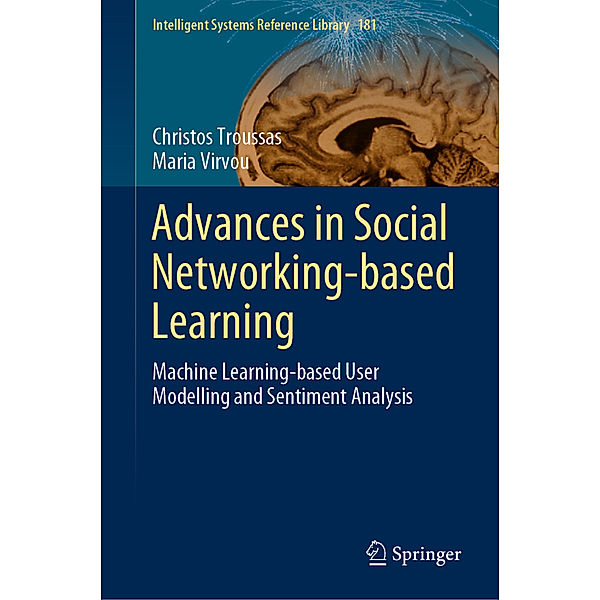 Advances in Social Networking-based Learning, Christos Troussas, Maria Virvou