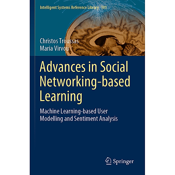 Advances in Social Networking-based Learning, Christos Troussas, Maria Virvou