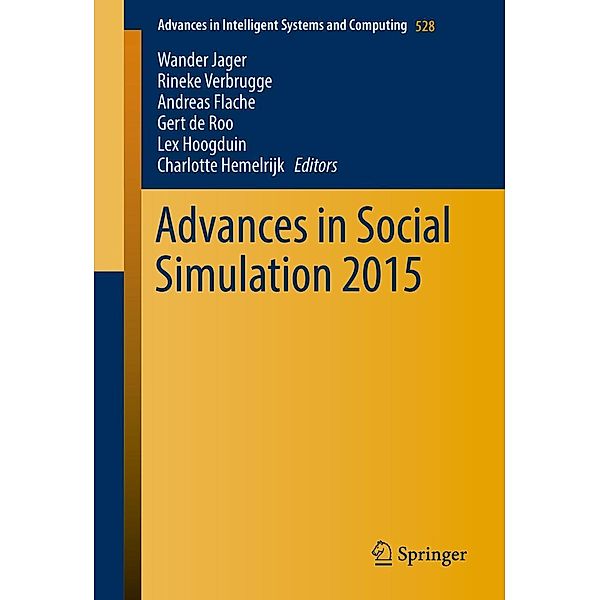 Advances in Social Simulation 2015 / Advances in Intelligent Systems and Computing Bd.528