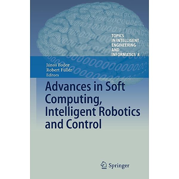 Advances in Soft Computing, Intelligent Robotics and Control