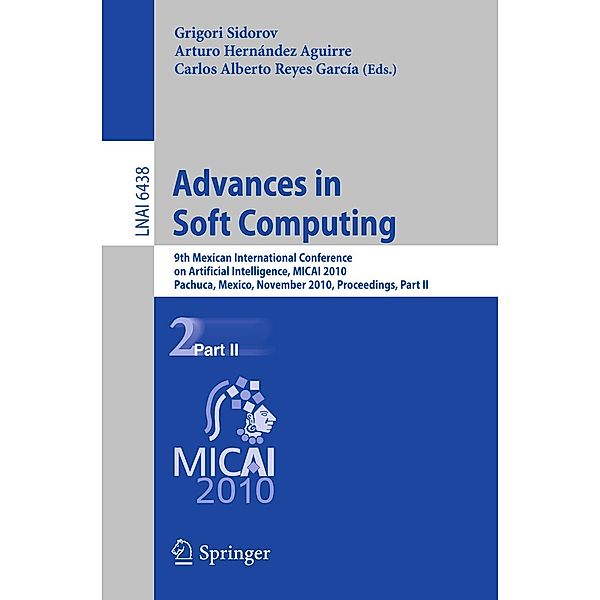 Advances in Soft Computing / Lecture Notes in Computer Science Bd.6438