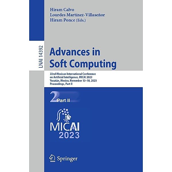 Advances in Soft Computing / Lecture Notes in Computer Science Bd.14392