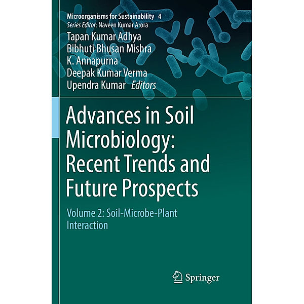 Advances in Soil Microbiology: Recent Trends and Future Prospects