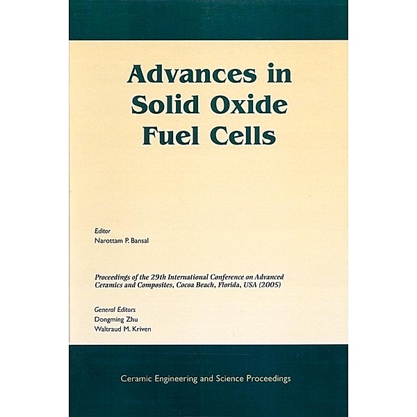 Advances in Solid Oxide Fuel Cells / Ceramic Engineering and Science Proceedings Bd.26