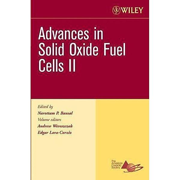 Advances in Solid Oxide Fuel Cells II, Volume 27, Issue 4 / Ceramic Engineering and Science Proceedings Bd.27